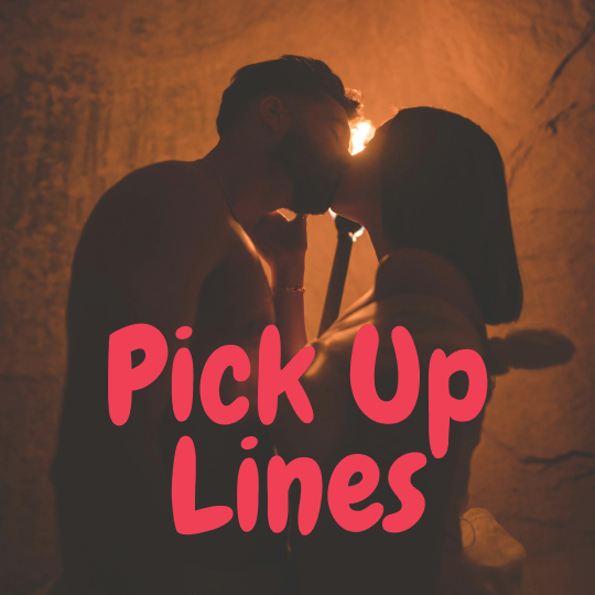 PickUp Lines